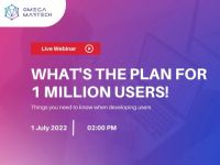 Mời tham dự webinar: “What’s the plan for 1 million users?”