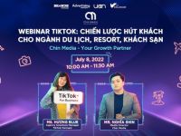 Chin Media tổ chức “Webinar TikTok: Chiến lược hút khách cho ngành du lịch, resort, khách sạn”