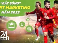 “Bắt sóng” xu hướng Sport Marketing cùng các giải đấu siêu hot để bứt phá năm 2022