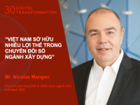 Digital Transformation #30 – Phó Chủ tịch AutoCAD, Autodesk: “Việt Nam sở hữu nhiều lợi thế trong chuyển đổi số ngành xây dựng”