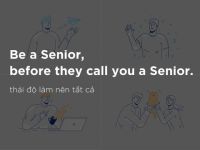 “Mình có lẽ đã trở thành Senior sớm hơn, nếu biết những điều này”