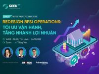Re-live GEEK Up DPA10: Redesign BFSI Operations – Chuyển đổi số để tối ưu vận hành, gia tăng lợi nhuận