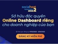 [Miễn phí 7 ngày] Tối ưu hoá hiệu quả Social Media Marketing cho doanh nghiệp với SocialHeat G2 Premium Dashboard