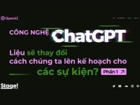 Công nghệ ChatGPT: Liệu sẽ thay đổi cách lên kế hoạch cho các sự kiện? (Phần 1)