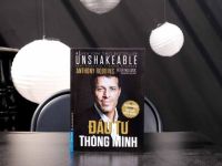 [Sách mới] Anthony Robbins & Peter Mallouk: “Đầu tư thông minh” – Bí quyết hưởng lợi từ sự hỗn loạn của thị trường