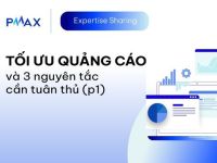 Tối ưu quảng cáo: 3 quy tắc cần tuân thủ (Phần 1)