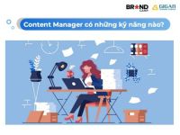 Giải đáp 3 câu hỏi thường gặp về vai trò của Content Manager