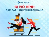 10 mô hình bám sát hành vi khách hàng