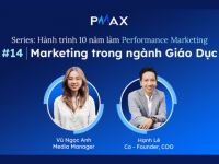 Performance Marketing #14: Ứng dụng trong ngành giáo dục