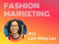 Fashion Marketing #28: Cơ hội cho các bạn trẻ kinh doanh thời trang lưu trữ 