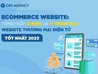 Ecommerce Website: Tổng hợp 12 mẹo và 11 trình tạo website thương mại điện tử phổ biến năm 2023