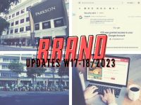 Brand Updates W17-18/2023: Parkson Việt Nam dừng hoạt động, Google ra mắt tích xanh trên Gmail