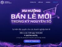 [Hà Nội] Mời tham dự sự kiện “Xu hướng bán lẻ mới trong kỷ nguyên số”