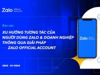 Mời tải về báo cáo “Xu hướng tương tác giữa người dùng Zalo và doanh nghiệp thông qua giải pháp Zalo Official Account”
