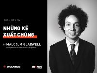 Bookaholic #26: Những kẻ xuất chúng – Cái nhìn mới về nguồn gốc của thành công