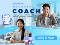 Mời tham dự online workshop “Becoming a Coach”: Ứng dụng kỹ năng và tư duy coaching để nâng cao hiệu quả công việc