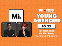 Young Agencies #22: Mì – Sáng tạo theo kiểu “anti” những ý tưởng “mì ăn liền”