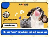 Pet Marketing #1: Khi các “boss” xâm chiếm thế giới quảng cáo