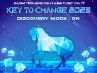 Phát động chương trình nâng cao kỹ năng tư duy kinh tế KEY TO CHANCE 2023