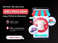 Mời tham dự Hội thảo “Bứt phá mùa siêu mua sắm cùng TikTok for Business”