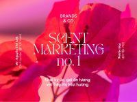 Tiếp thị mùi hương #1: Khơi ký ức, tạo ấn tượng cùng tiếp thị mùi hương