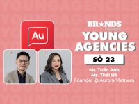 Young Agencies #23: Aurora – Sáng tạo xuất phát từ sự thấu hiểu và lòng dũng cảm