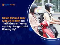 YouNet Media: Được giải oan trong vụ cháy Khương Hạ, xe điện càng được người tiêu dùng ủng hộ hơn trước