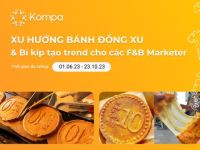 Kompa.ai: Xu hướng bánh đồng xu và “bí kíp tạo trend” cho các F&B marketer