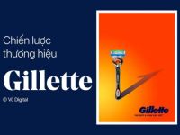 Điểm sáng trong chiến lược thương hiệu của Gillette