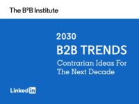 Tóm tắt: Báo cáo Xu hướng Tiếp thị B2B 2030 từ LinkedIn