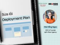 Đúng nhận sai sửa #1: Deployment Plan – Đừng chỉ điền vào chỗ trống mà không phân “chính – phụ”