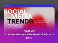 Ogilvy: 10 xu hướng định hình mạng xã hội năm 2024