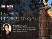Du học Marketing #16: Trần Khánh Linh @ The London School of Economics and Political Science – Chuyển ngang từ Truyền thông sang Chính sách Công, từ “cái duyên” thành “đam mê”