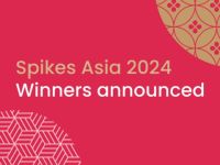 Lộ diện những chiến dịch được vinh danh tại Spikes Asia 2024