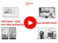 Thời lượng “vàng” cho video quảng cáo, bạn đã biết chưa?