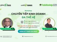 Mời tham dự Workshop tìm hiểu về chuyển tiếp kinh doanh đa thế hệ – thách thức và giải pháp