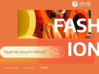 Cốc Cốc: Người tiêu dùng ngành thời trang đang tìm kiếm gì?
