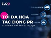 Tối đa hóa tác động PR: Tiết lộ các phương pháp đánh giá hiệu quả