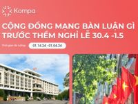 Kompa.ai: Mạng xã hội bàn luận gì trước thềm nghỉ lễ 30/4-1/5