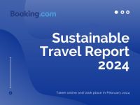 Báo cáo Du lịch Bền vững 2024 của Booking.com: Thách thức của du khách và cơ hội hợp Hợp tác Liên ngành