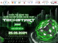 [Hà Nội] Mở đơn đăng ký Cuộc thi Sáng tạo và Khởi nghiệp Công nghệ HUST – TECHSTART 2024