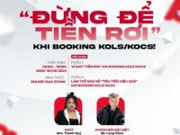 Mời tham dự Webinar: “Đừng để tiền rơi” khi booking KOLs/KOCs!