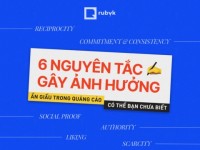6 nguyên tắc gây ảnh hưởng ẩn giấu trong quảng cáo có thể bạn chưa biết