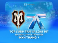 Kompa.ai: Top 5  Anh Trai, Anh Tài và loạt hit tạo nên cơn sốt thảo luận MXH tháng 7/2024