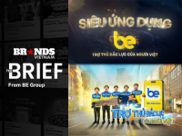 The Brief #16: BE – Xây dựng định vị “Siêu ứng dụng” bằng 5 “siêu nhân BE”