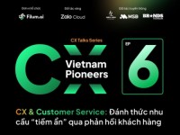 Mời tham dự Workshop “CX & Customer Service: Đánh thức nhu cầu ‘tiềm ẩn’ qua phản hồi khách hàng”