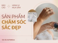Cốc Cốc: Hiểu hơn về hành vi mua sắm các sản phẩm chăm sóc sắc đẹp của người Việt