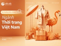 Cốc Cốc: Nhìn cơ hội từ sự đa dạng trong hành vi tiêu dùng ngành Thời trang