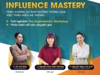 Mời tham dự Workshop: Influence Mastery – Thấu hiểu để hóa giải xung đột