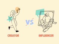 Chiến lược sáng tạo nội dung: Influencer Marketing và Creator Marketing khác nhau như thế nào?